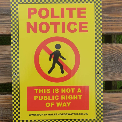 Polite notice - Not a public RoW